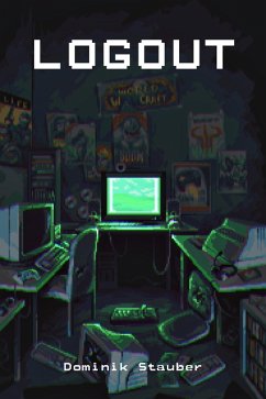 Logout (eBook, ePUB) - Stauber, Dominik