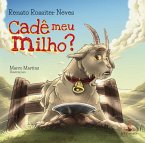 Cadê Meu Milho? (eBook, ePUB) Cadê Meu Milho? (eBook, ePUB)