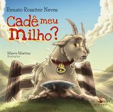 Cadê Meu Milho? (eBook, ePUB)