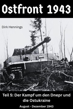 Ostfront 1943 - Teil 5 (eBook, ePUB) Cover Ostfront 1943 - Teil 5 (eBook, ePUB)