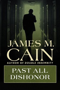 Cover Past All Dishonor (eBook, ePUB)