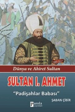 Sultan 1. Ahmet - Cibir, Saban
