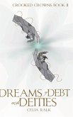 Dreams of Debt and Deities Dreams of Debt and Deities