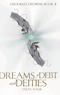 Dreams of Debt and Deities - Ralk, Celia Dreams of Debt and Deities - Ralk, Celia