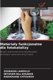 Materia¿y funkcjonalne dla fotokatalizy