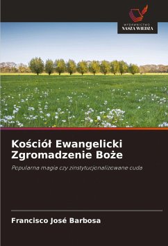 Ko¿ció¿ Ewangelicki Zgromadzenie Bo¿e - Barbosa, Francisco José Ko¿ció¿ Ewangelicki Zgromadzenie Bo¿e - Barbosa, Francisco José