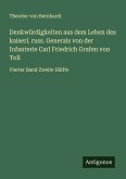 Denkwürdigkeiten aus dem Leben des kaiserl. russ. Generals von der Infanterie Carl Friedrich Grafen von Toll Denkwürdigkeiten aus dem Leben des kaiserl. russ. Generals von der Infanterie Carl Friedrich Grafen von Toll