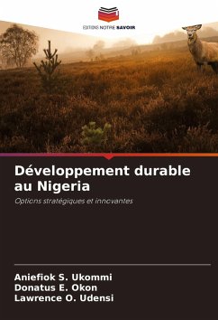 Développement durable au Nigeria - S. Ukommi, Aniefiok;E. Okon, Donatus;O. Udensi, Lawrence