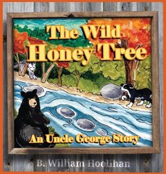 The Wild Honey Tree - Hoolihan, B. William
