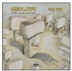 Göbeklitepe - 12.000 Yasinda Göbeklitepe - 12.000 Yasinda