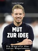 Mut zur Idee