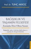 Bagisiklik ve Yasamin Felsefesi Bagisiklik ve Yasamin Felsefesi