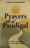 Prayers of a Prodigal Prayers of a Prodigal