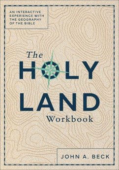 The Holy Land Workbook - Beck, John A