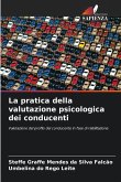 La pratica della valutazione psicologica dei conducenti