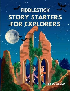 Cover Fiddlestick Story Starters for Explorers