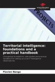 Territorial intelligence: foundations and a practical handbook Territorial intelligence: foundations and a practical handbook