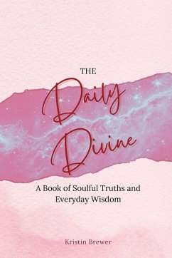 The Daily Divine Whispers from Within - Brewer, Kristin The Daily Divine Whispers from Within - Brewer, Kristin