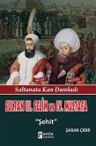 Sultan 3. Selim ve 4. Mustafa Sultan 3. Selim ve 4. Mustafa