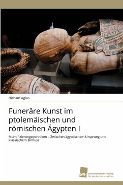 Funeräre Kunst im ptolemäischen und römischen Ägypten I Cover Funeräre Kunst im ptolemäischen und römischen Ägypten I