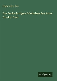 Cover Die denkwürdigen Erlebnisse des Artur Gordon Pym