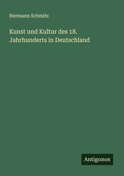 Cover Kunst und Kultur des 18. Jahrhunderts in Deutschland