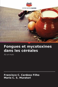Fongues et mycotoxines dans les céréales - Cardoso Filho, Francisco C.;Muratori, Maria C. S. Fongues et mycotoxines dans les céréales - Cardoso Filho, Francisco C.;Muratori, Maria C. S.