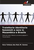 Traiettorie identitarie femminili e nere in Mozambico e Brasile