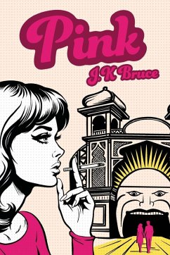 Pink - Bruce, J. K.