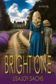 Bright One Bright One