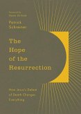 The Hope of the Resurrection