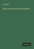 Kreuz und quer durch Nordostafrika Kreuz und quer durch Nordostafrika