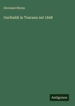Cover Garibaldi in Toscana nel 1848