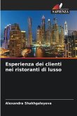 Esperienza dei clienti nei ristoranti di lusso