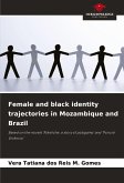 Female and black identity trajectories in Mozambique and Brazil
