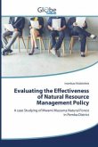 Evaluating the Effectiveness of Natural Resource Management Policy Evaluating the Effectiveness of Natural Resource Management Policy