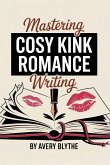 Mastering Cosy Kink Romance Writing