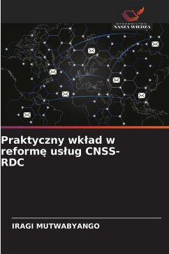 Praktyczny wk¿ad w reform¿ us¿ug CNSS-RDC - MUTWABYANGO, IRAGI