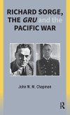 Richard Sorge, the GRU and the Pacific War