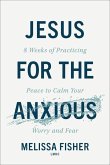Jesus for the Anxious