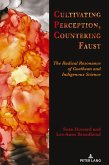 Cultivating Perception, Countering Faust