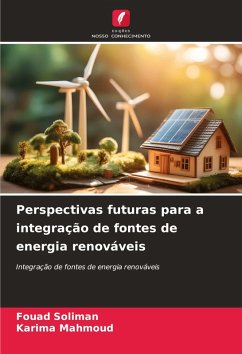 Cover Perspectivas futuras para a integração de fontes de energia renováveis
