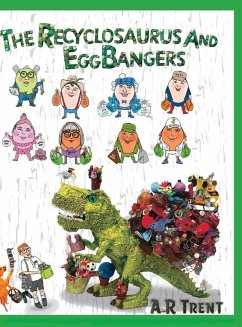 Cover The Recyclosaurus and EggBangers