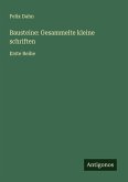Bausteine: Gesammelte kleine schriften Bausteine: Gesammelte kleine schriften