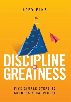 Discipline for Greatness - Pinz, Joey