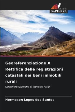 Cover Georeferenziazione X Rettifica delle registrazioni catastali dei beni immobili rurali