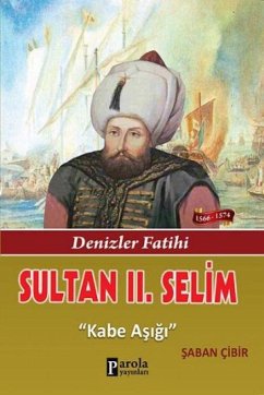Sultan 2. Selim - Cibir, Saban
