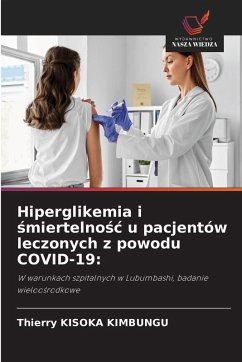 Hiperglikemia i ¿miertelno¿¿ u pacjentów leczonych z powodu COVID-19: - KISOKA KIMBUNGU, Thierry