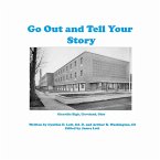 Go Out and Tell Your Story