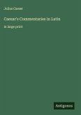 Caesar's Commentaries in Latin